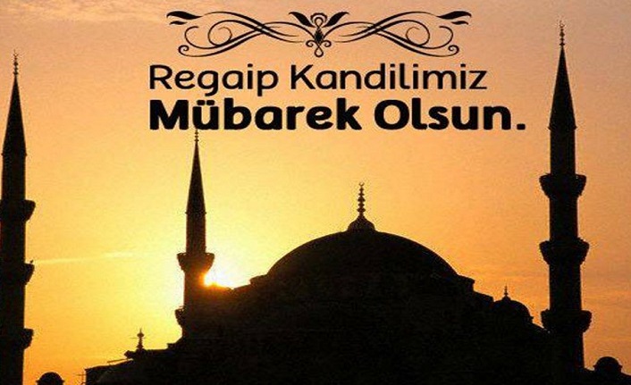 Regaib Gecesi Nedir? Regaib Kandilinin Önemi!